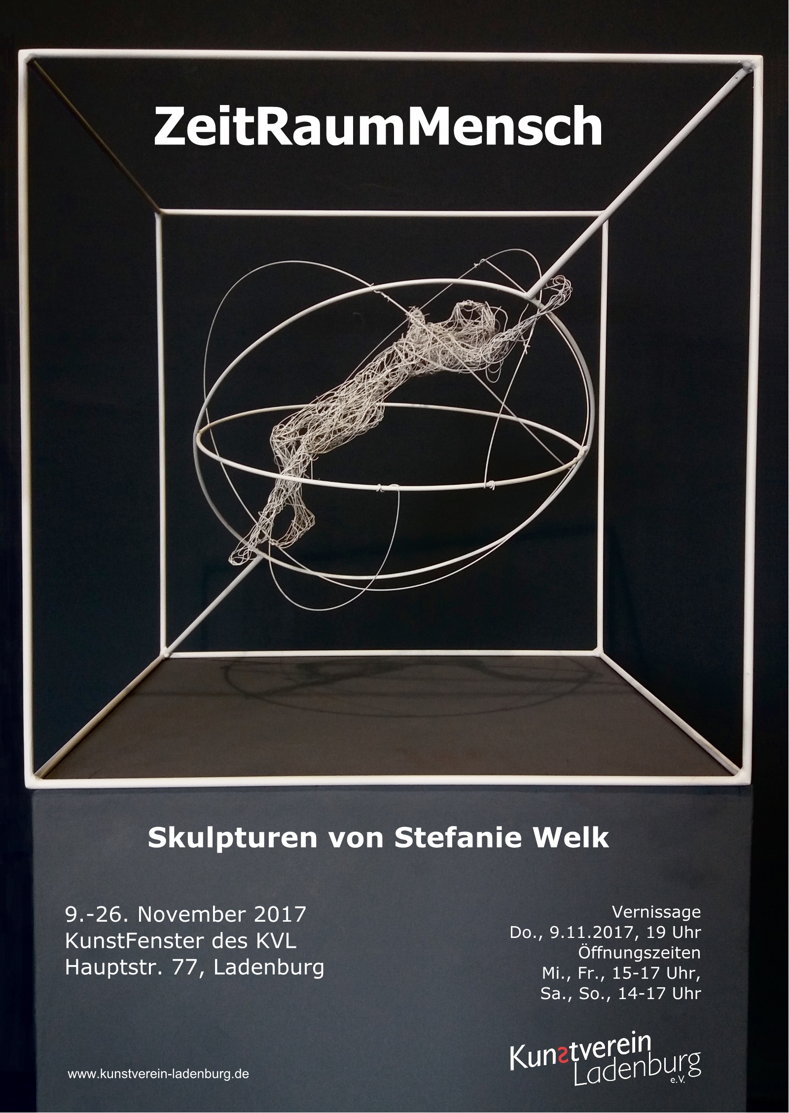 /images/kvl/Ausstellungen/20171109_StefanieWelk_ZeitRaumMensch/original/00_plakatWelk.jpg